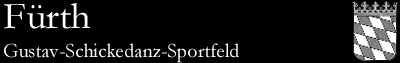 Gustav-Schickedanz-Sportfeld, Fürth